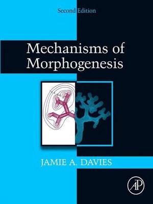 cover image of Mechanisms of Morphogenesis